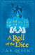 A Roll of the Dice - The Curiosity Collection, #4