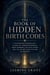 The Book of Hidden Birth Codes