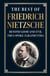 The Best of Friedrich Nietzsche