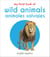 My First Book of Wild Animals - Animales Salvajes