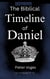 The Biblical Timeline of Daniel - Original Christianity, #11