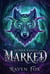 Marked - Alpha Fangs, #1