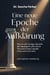 Eine neue Epoche der Aufklärung - Lesefassung - Eine neue Epoche der Aufklärung, #1