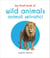 My First Book of Wild Animals - Animali Selvatici