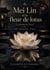 Mei Lin et la fleur de lotus