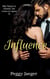 Influence