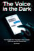 The Voice in the Dark