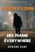His Name Everywhere: A Legal Suspense Thriller - The Daughter of a Drunk, #5