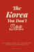 The Korea You Don't See - Korea Tour