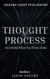 Thought Process - The Thought Process, #1