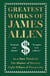 Greatest Works of James Allen