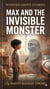 Max and the Invisible Monster - Wonder Grove Stories, #2