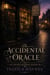 The Accidental Oracle