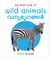 My First Book of Wild Animals - Vanya Mirugangal