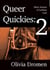 Queer Quickies, Volume 2 - Queer Quickies, #2