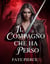 IL Compagno Che Ha Perso - Trilogia dell'Alpha degli Alphas, #2
