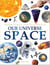 Space - Our Universe: Knowledge Encyclopedia For Children