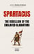 SPARTACUS: The rebellion of the enslaved gladiators - History of Rome, #0