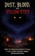 Dust, Blood, and Yellow Eyes — When the Himalayas Silenced a Village: A 19th Century Historical Horror - Tales of a Forgotten Era, #1