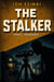 The Stalker - The Blackout, #3