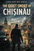 The Quiet Smoke of Chișinău