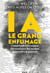 IA : le grand enfumage - Comprendre les enjeux, Déconstruire les mythes, Reprendre le pouvoir