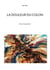 La douleur du colon - Roman biographique