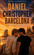 Daniel. Christopher. Barcelona. - Band 1: Eine leise Liebesgeschichte.