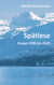 Spätlese - Essays 1995 bis 2025