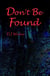Don't Be Found - Outside Expectation, #1