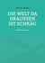 Die Welt da draußen ist schräg - Gedichte oder so