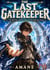The Last Gatekeeper: The Half-Key and the Secret of the Ashcrown King
