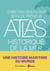 Atlas historique de la mer - Une histoire maritime du monde