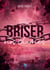 Briser nos chaînes - Une romance explosive entre une journaliste et un ex-détenu au passé sombre