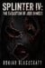 Splinter IV: The Evolution Of Jodi Daniels - Splinter: The Jodi Daniels Series, #4