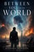 Between You and the World - System of Imperfect Stability
