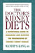 The Doctor's Kidney Diets - A Nutritional Guide to Managing and Slowing the Progression of Chronic Kidney Disease