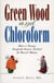 Green Wood and Chloroform - How a Young English Doctor Settled in Rural Maine