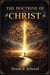 The Doctrine of Christ - In Christ Series, #2