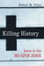 Killing History - Jesus In The No-Spin Zone