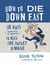 How to Die Down East - 50 Ways (From Silly to Serious) to Kick the Bucket in Maine
