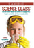 Saving Science Class - Why We Need Hands-on Science to Engage Kids, Inspire Curiosity, and Improve Education