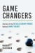 Game Changers - Stories of the Revolutionary Minds behind Game Theory