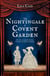 The Nightingale of Covent Garden - Her voice can make her fortune. Freedom may cost her everything.