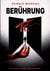Berührung - 72 Stunden. Ein Spiel. Ein Todesurteil.