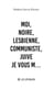 Moi, noire, lesbienne, communiste, juive - Je vous m…