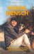 Hundemensch - Über Hunde, Menschen und das Dazwischen.