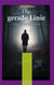 Die gerade Linie - Psychologischer Thriller