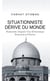 Situationniste dérive du monde - Humanisme intégral et État démocratique binational en Palestine