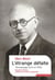 L'étrange défaite. Témoignage écrit en 1940